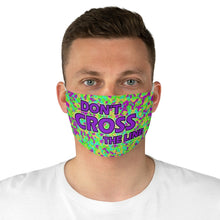 Load image into Gallery viewer, Don&#39;t Cross The Line Fabric Face Mask
